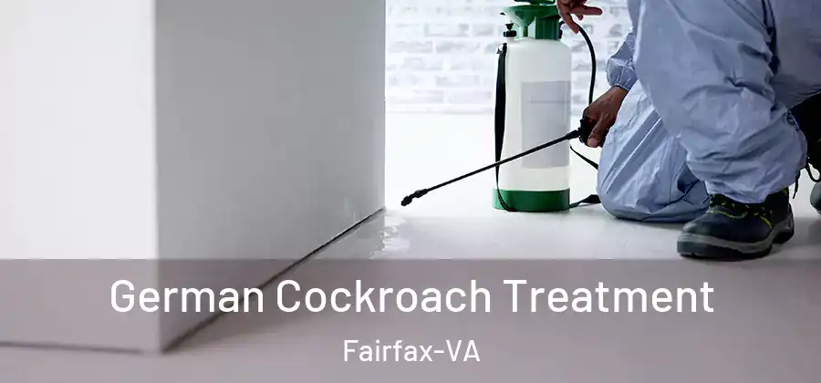 German Cockroach Treatment Fairfax-VA