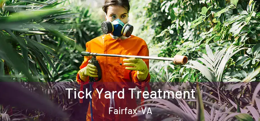 Tick Yard Treatment Fairfax-VA